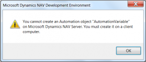 You cannot create an Automation object {AutomationVariable} on Microsoft Dynamics NAV Server. You must create it on a client computer